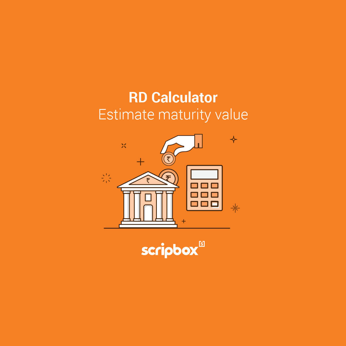 Rd Calculator Calculate Recurring Deposits Returns And Interests Online Scripbox 3376