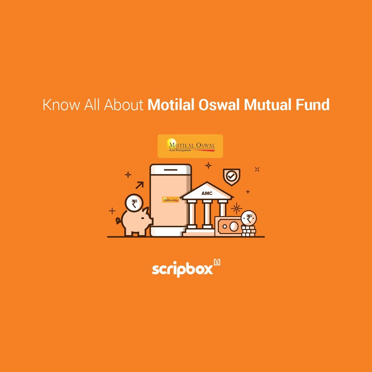 Motilal Oswal AMC Mutual Fund Investment in 2021 Scripbox